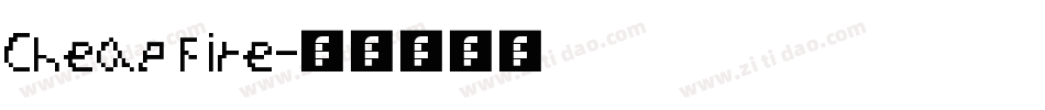 Cheap Fire字体转换